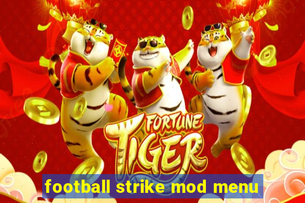 football strike mod menu